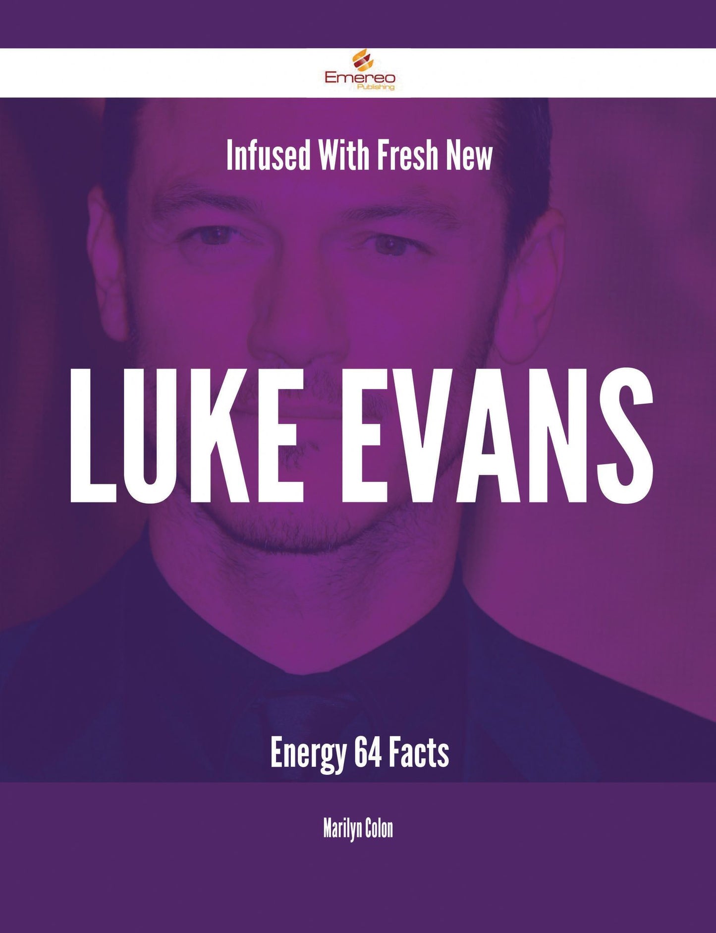 Infused With Fresh- New Luke Evans Energy - 64 Facts