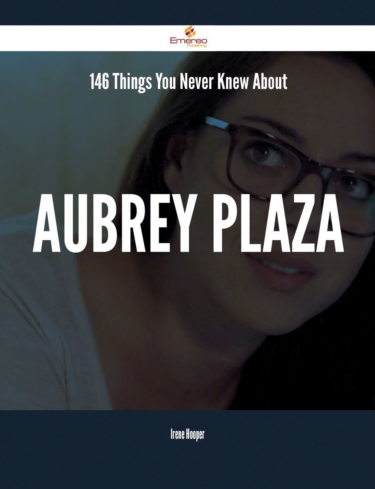 146 Things You Never Knew About Aubrey Plaza
