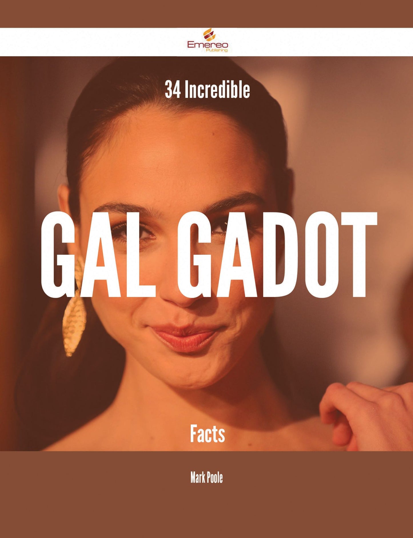 34 Incredible Gal Gadot Facts