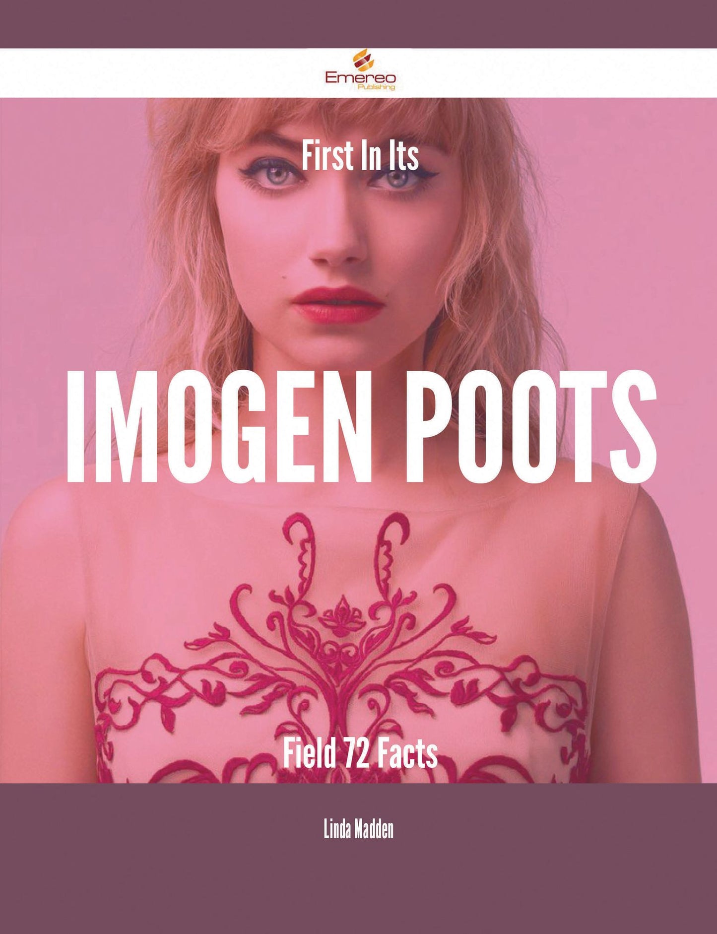 First In Its Imogen Poots Field - 72 Facts
