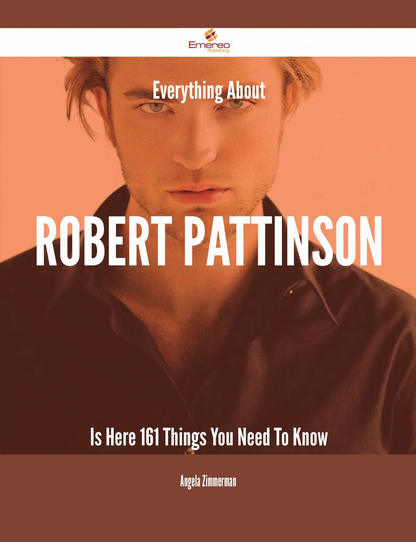 Everything About Robert Pattinson Is Here - 161 Things You Need To Know