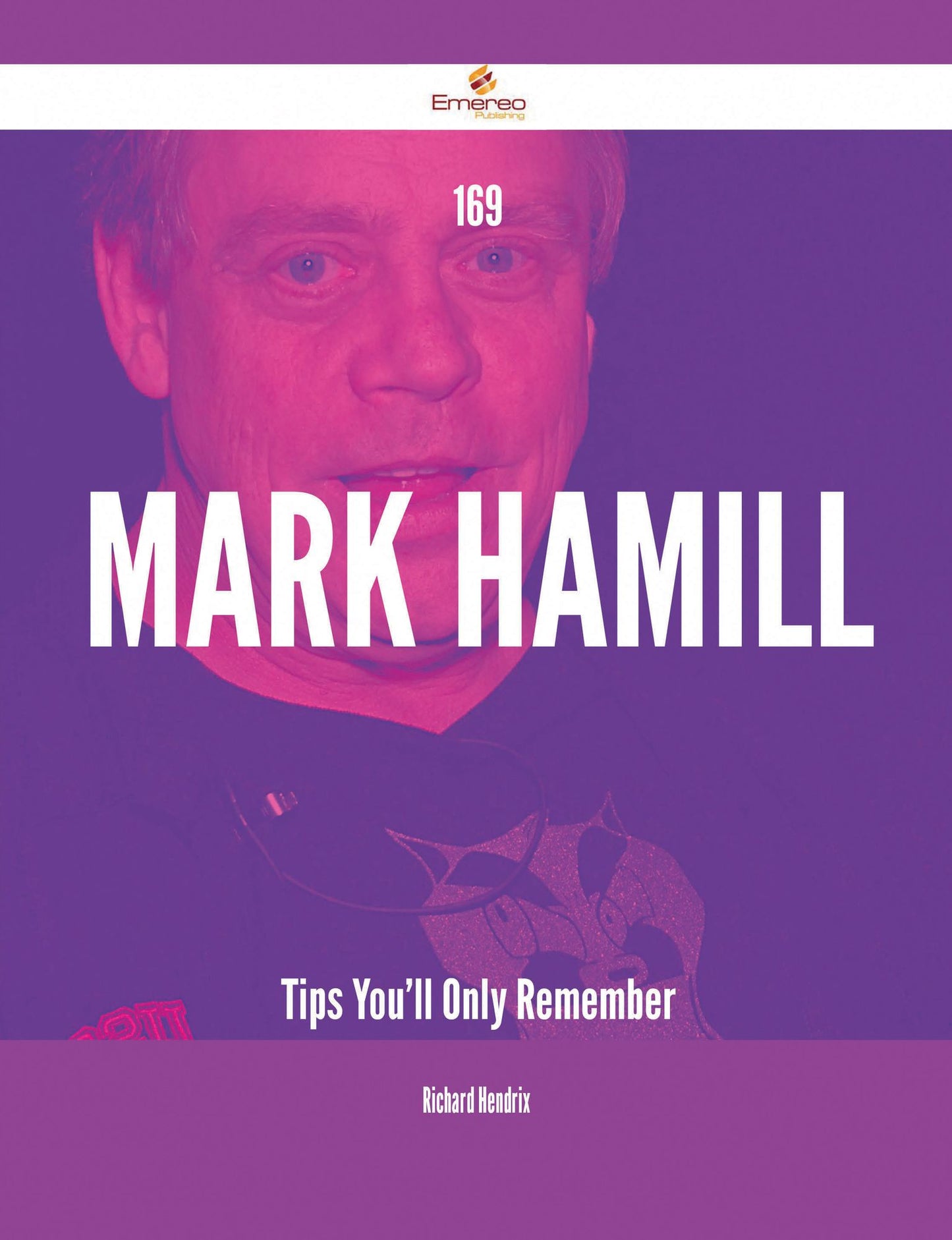 169 Mark Hamill Tips You'll Only Remember