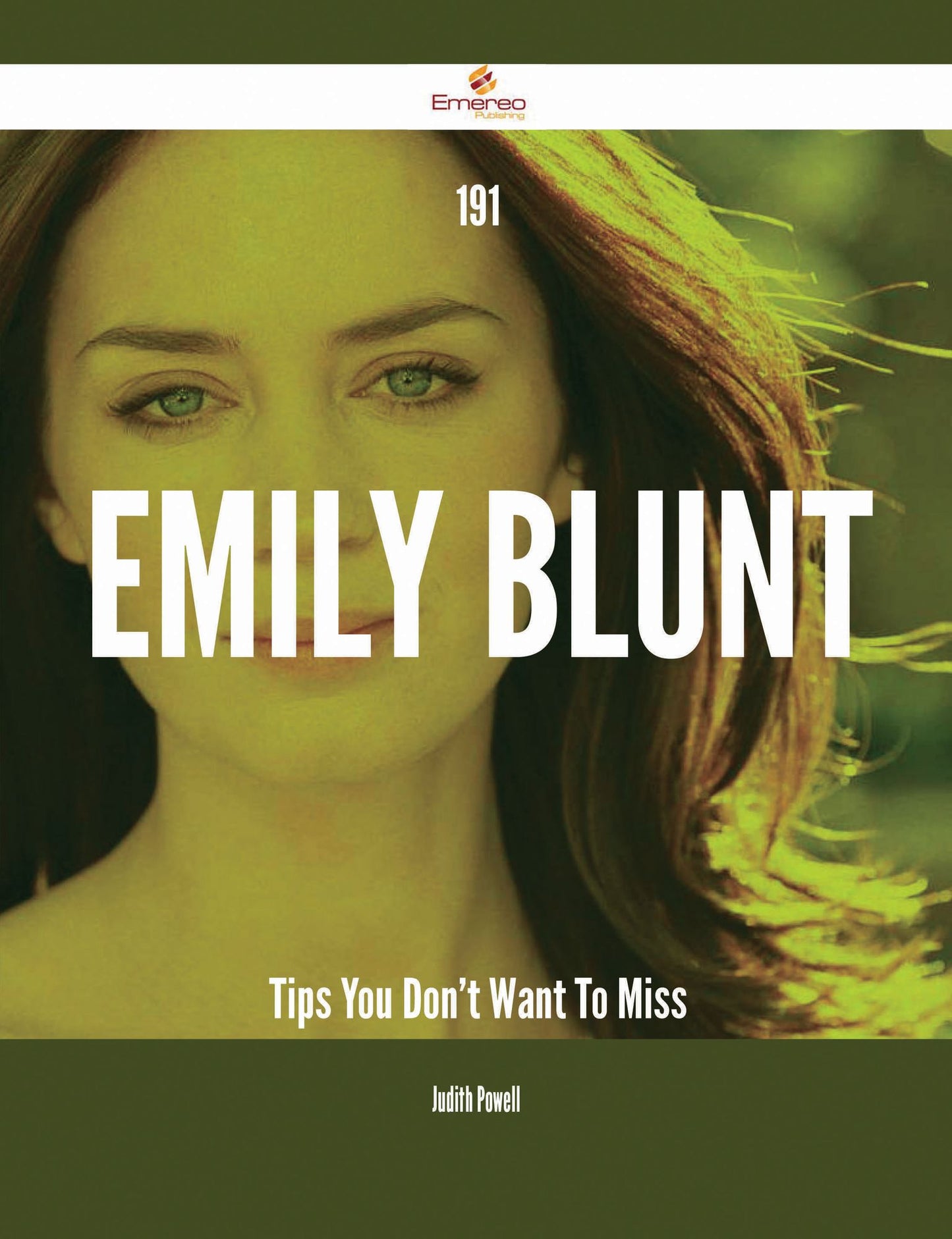 191 Emily Blunt Tips You Don't Want To Miss
