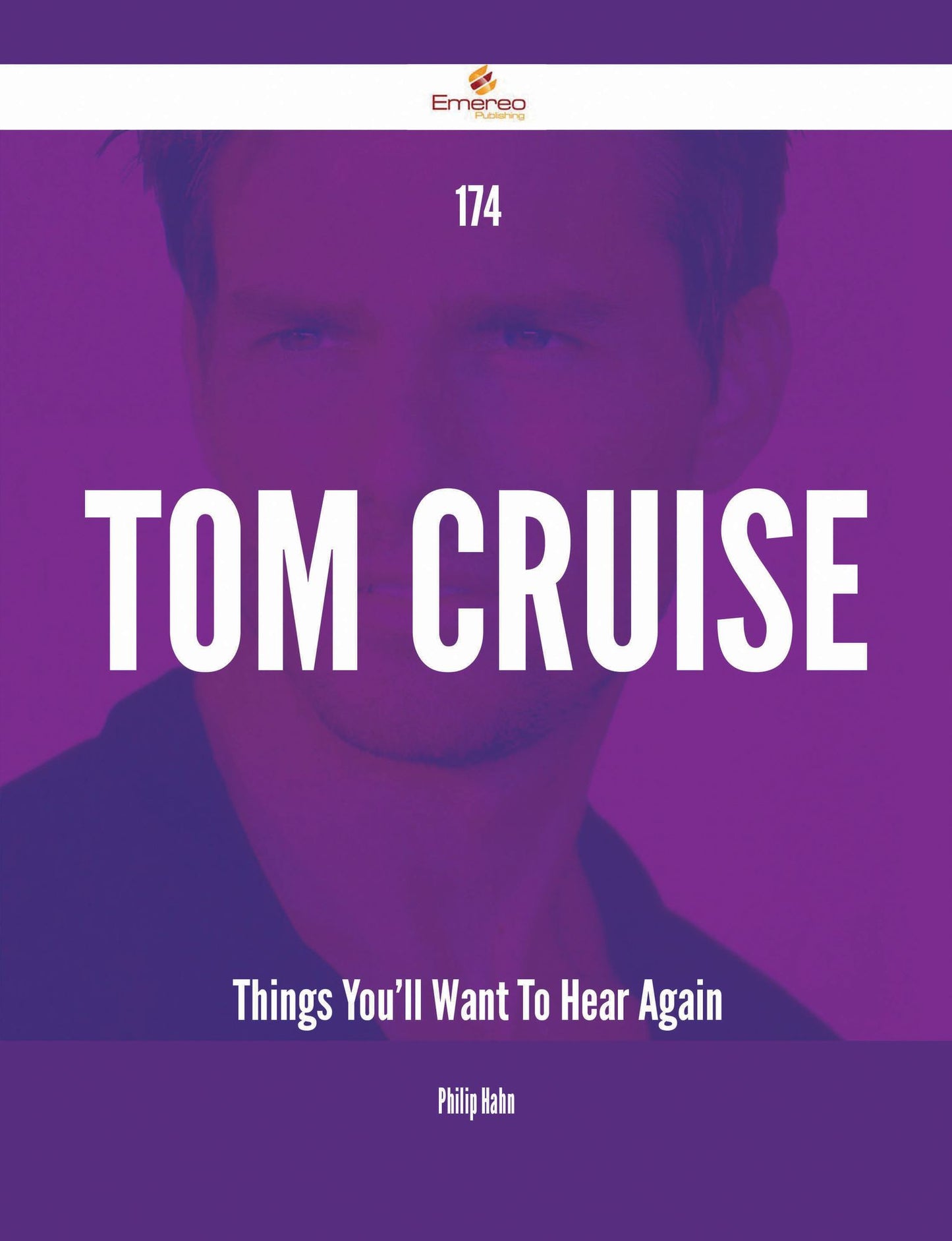 174 Tom Cruise Things You'll Want To Hear Again