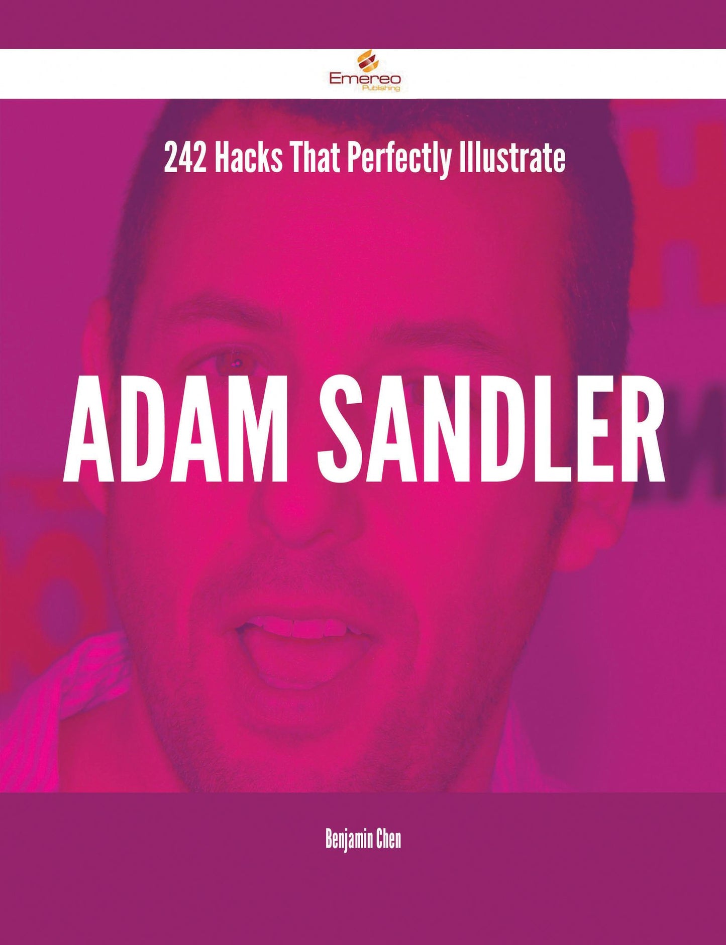 242 Hacks That Perfectly Illustrate Adam Sandler
