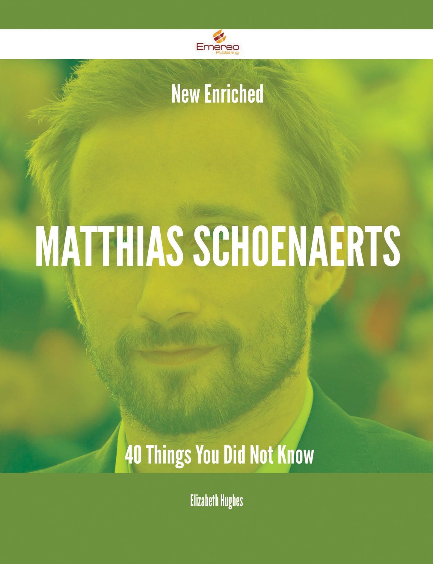 New- Enriched Matthias Schoenaerts - 40 Things You Did Not Know