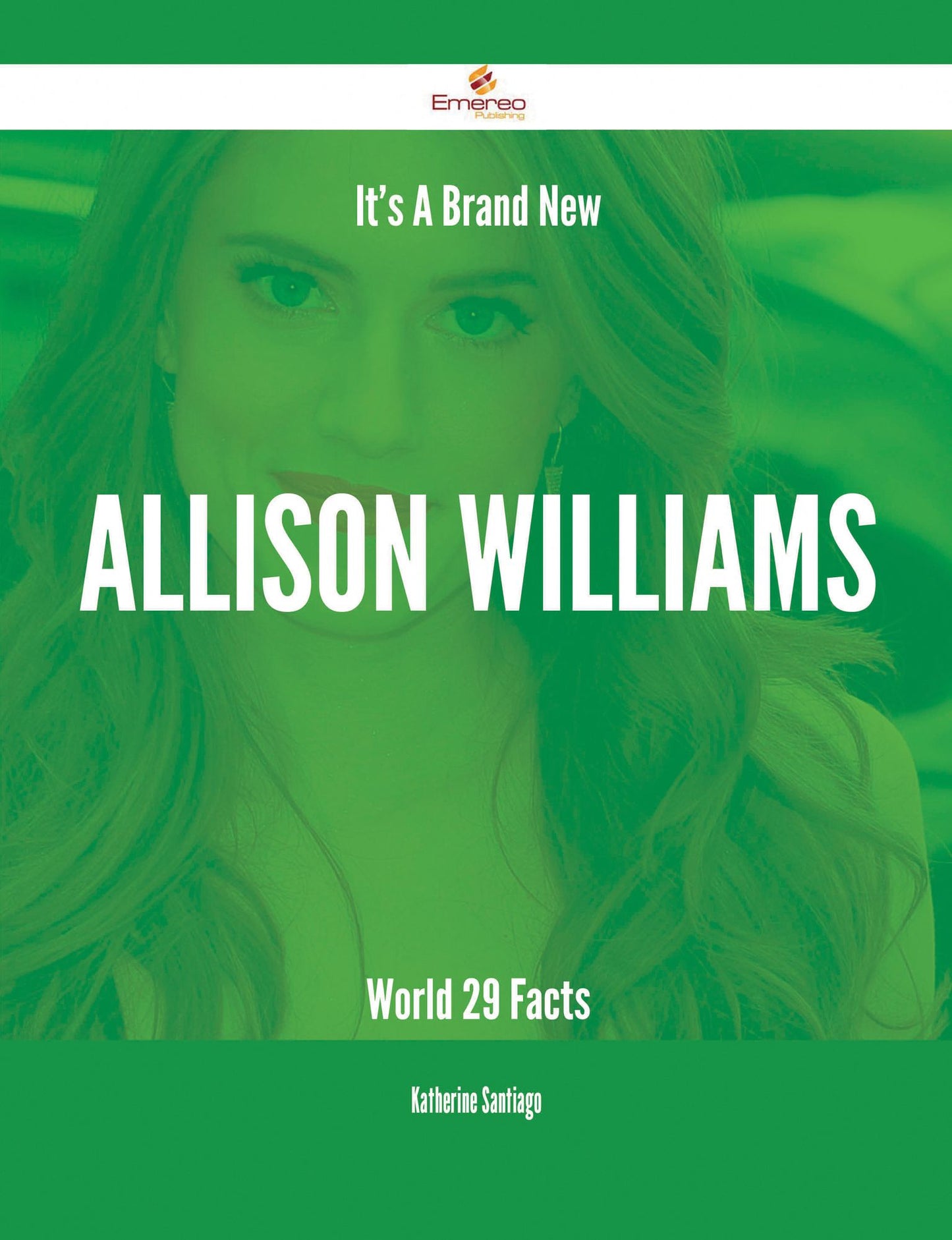 It's A Brand New Allison Williams World - 29 Facts