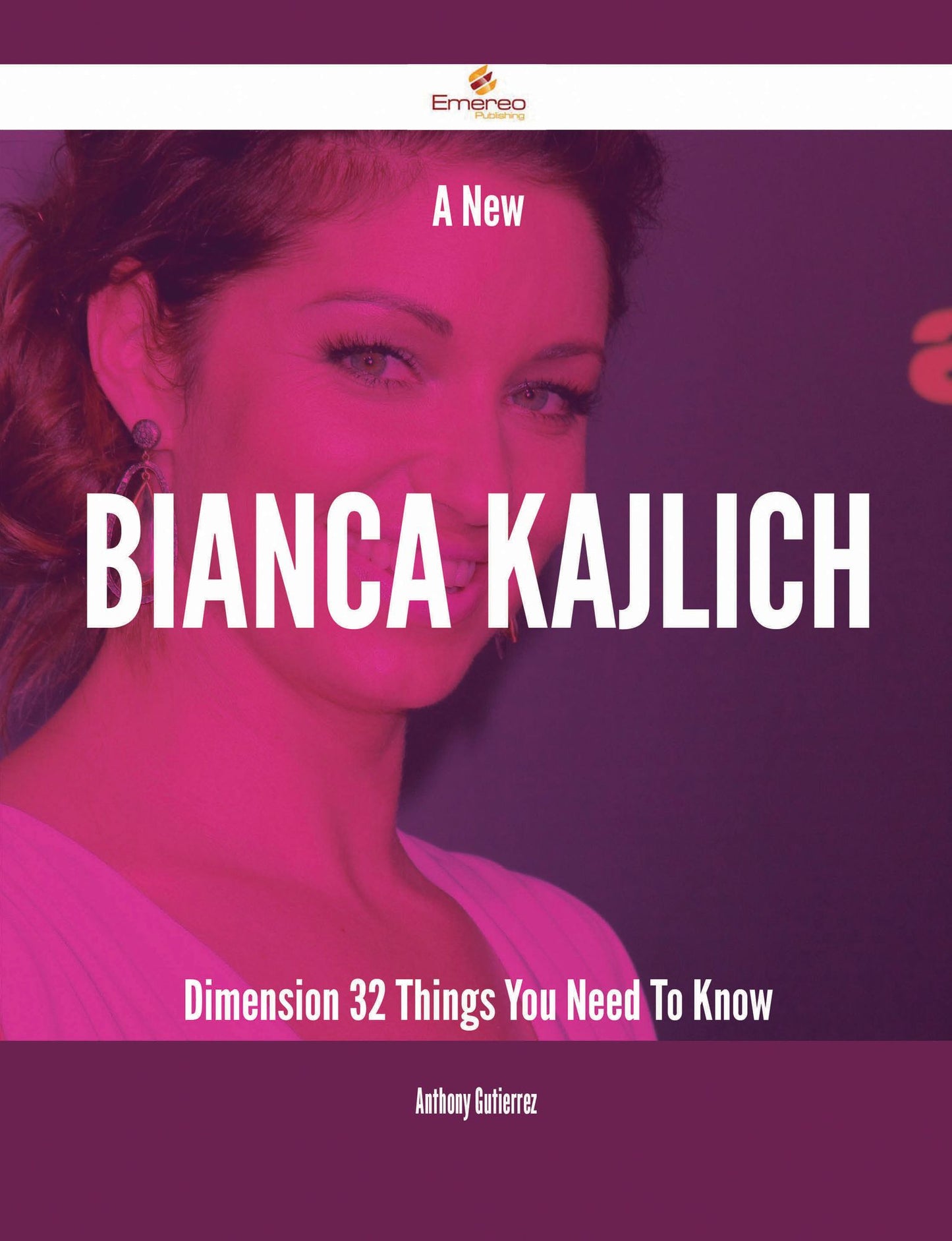 A New Bianca Kajlich Dimension - 32 Things You Need To Know