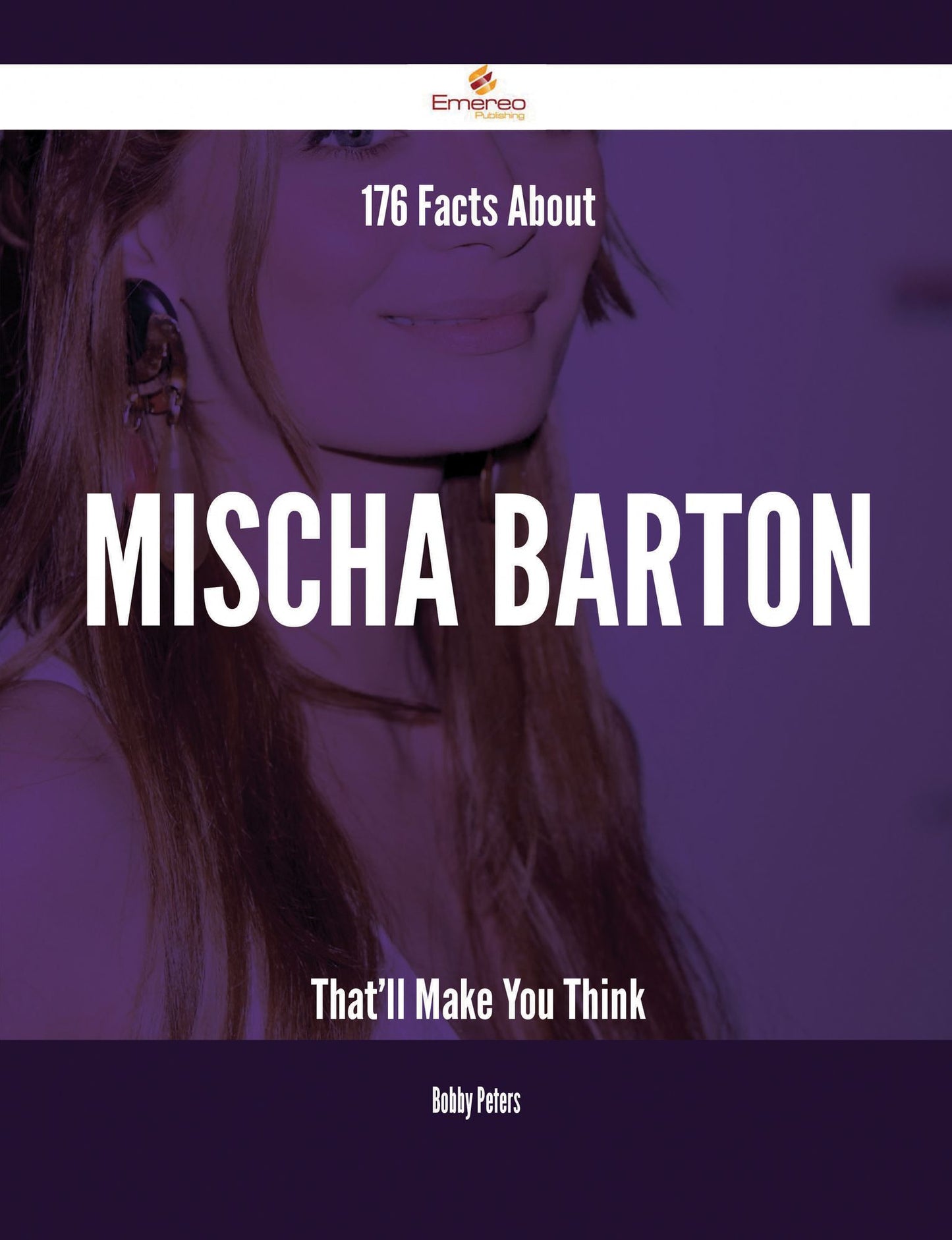 176 Facts About Mischa Barton That'll Make You Think