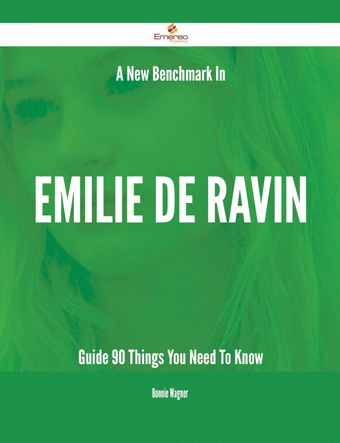 A New Benchmark In Emilie de Ravin Guide - 90 Things You Need To Know