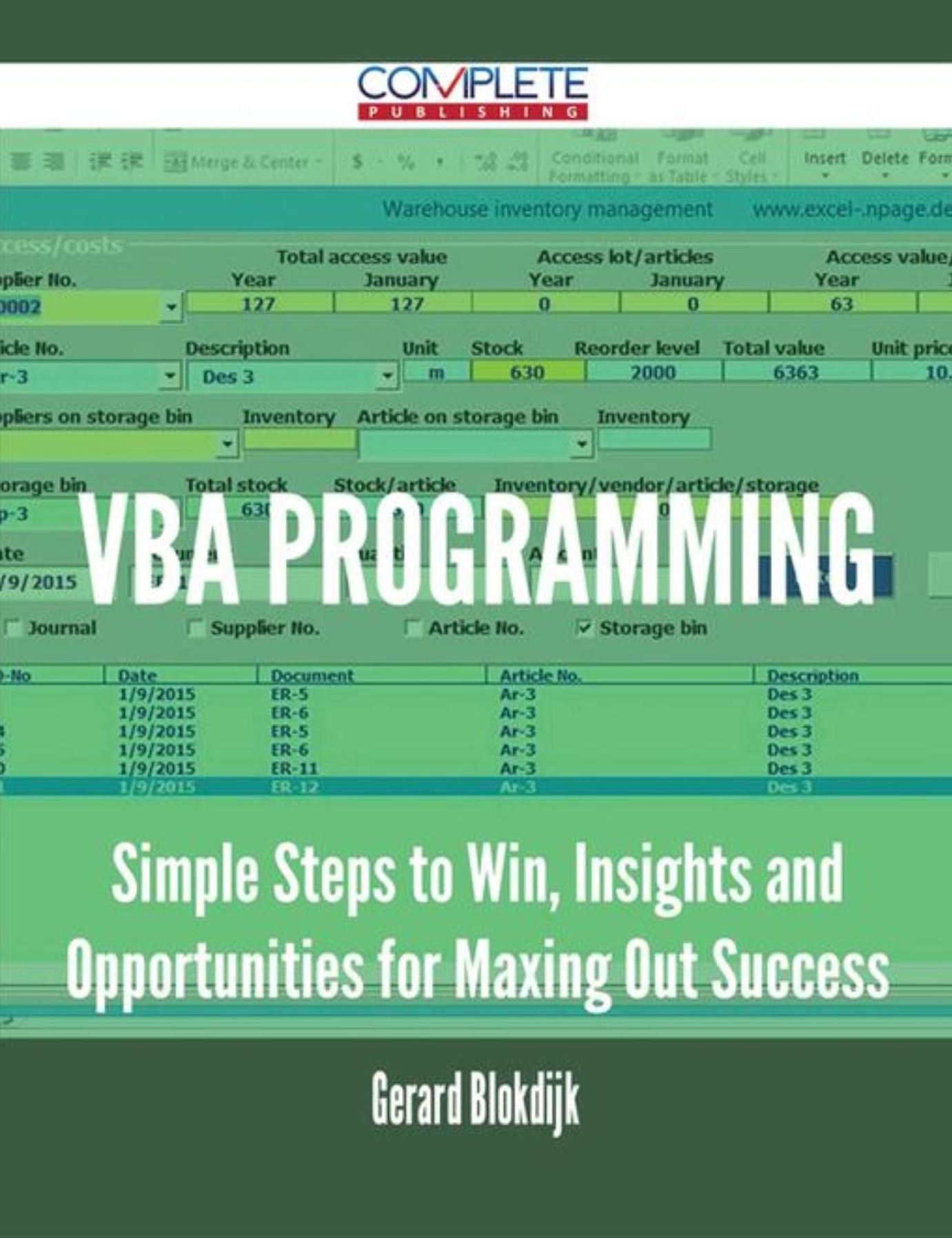 VBA Programming - Simple Steps to Win, Insights and Opportunities for Maxing Out Success