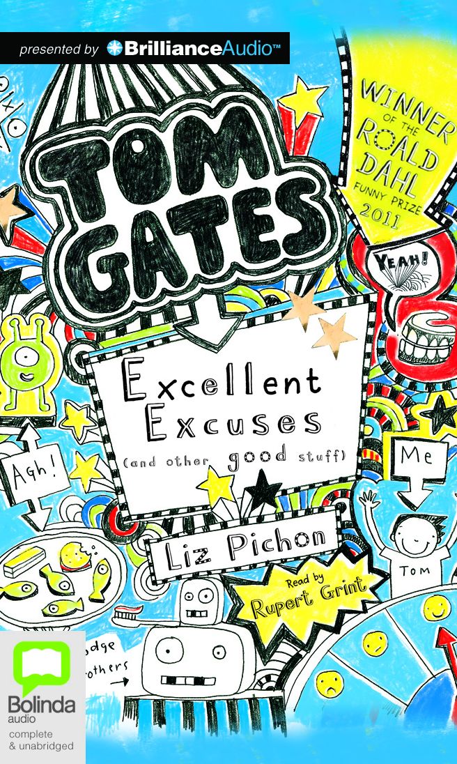 Tom Gates: Excellent Excuses (and Other Good Stuff)