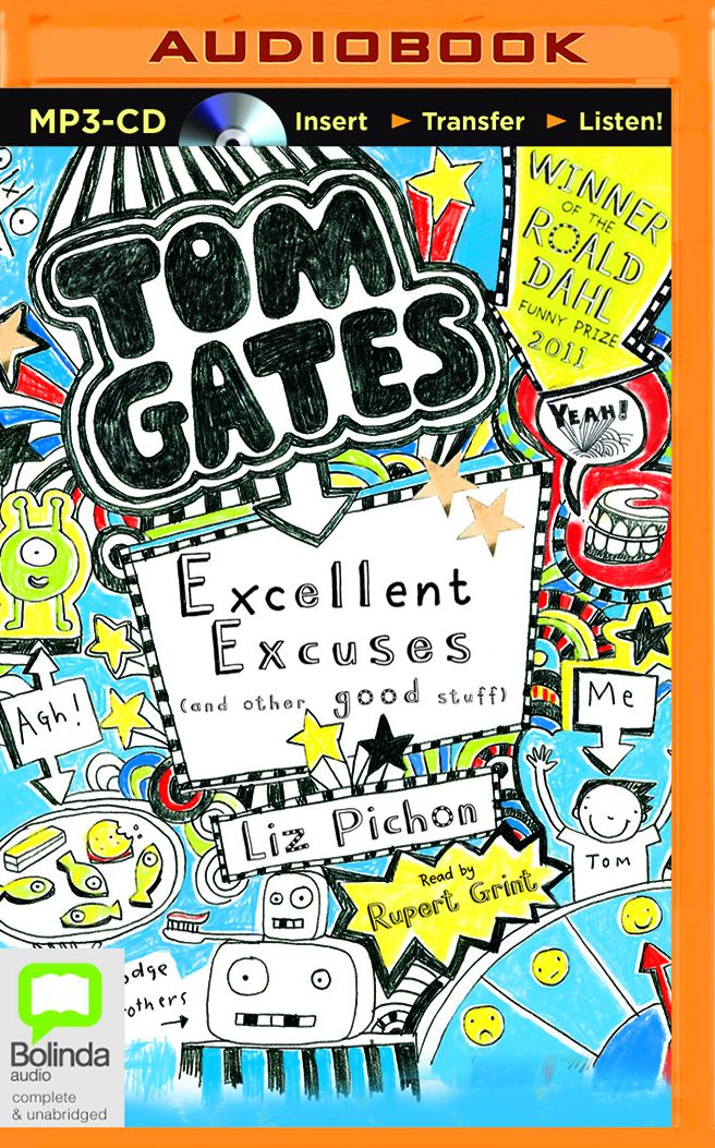 Tom Gates: Excellent Excuses (and Other Good Stuff)