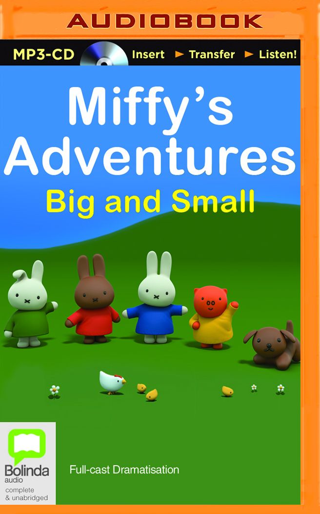 Miffy's Adventures Big and Small
