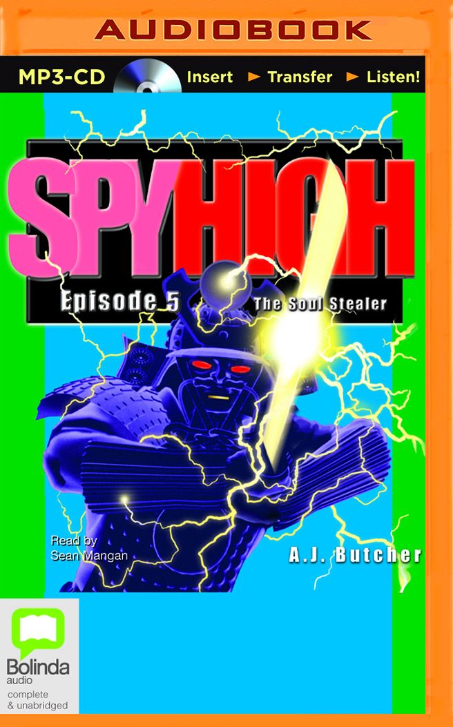 The Soul Stealer (Spy High Series #5)