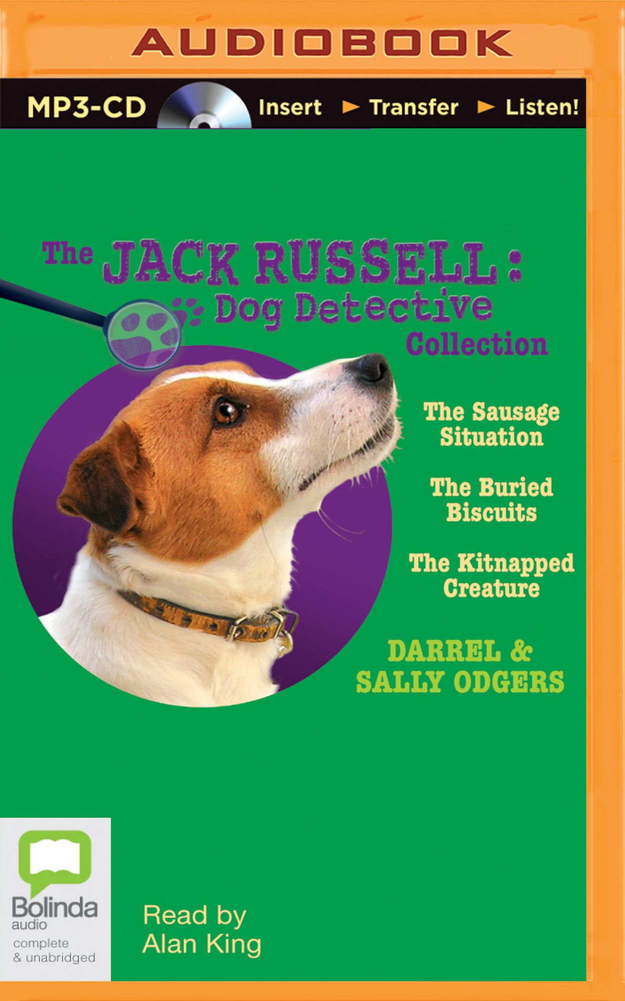 Jack Russell Dog Detective Collection: The sausage situation, The buried biscuits, The kitnapped creature
