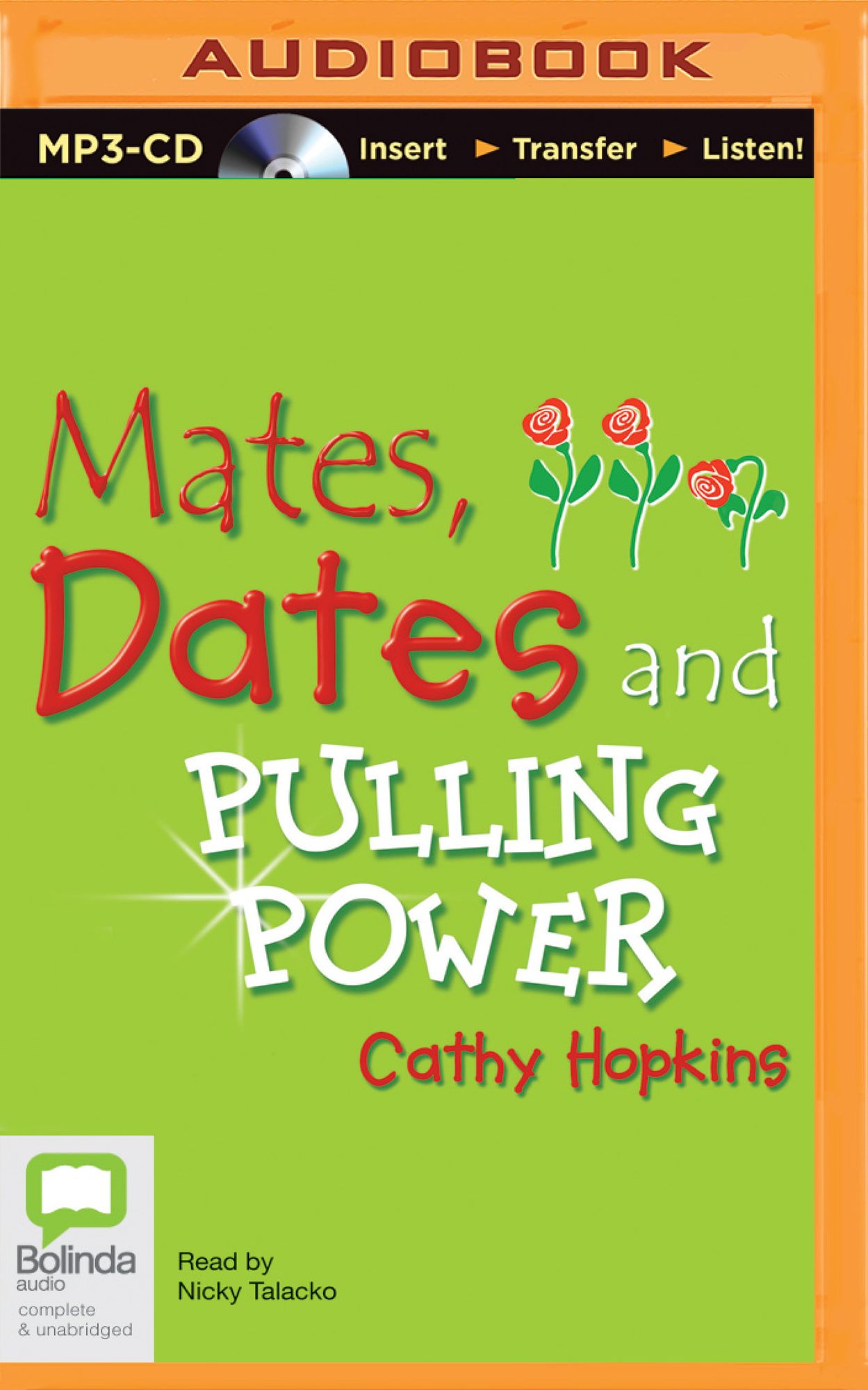 Mates, Dates and Pulling Power (Mates, Dates and Sequin Smiles)