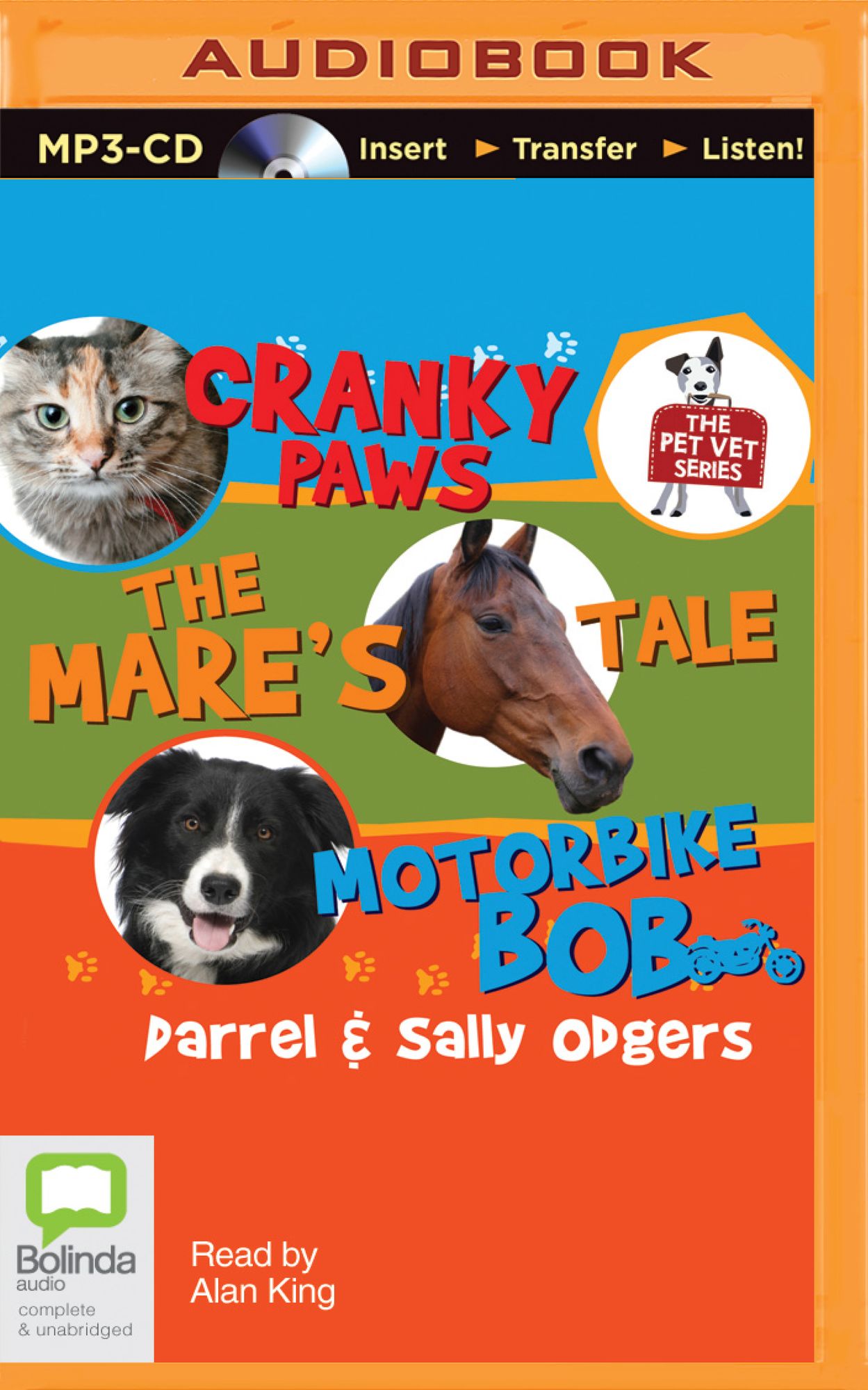 Pet Vet Collection: Cranky paws, The Mare's tale, Motorbike Bob