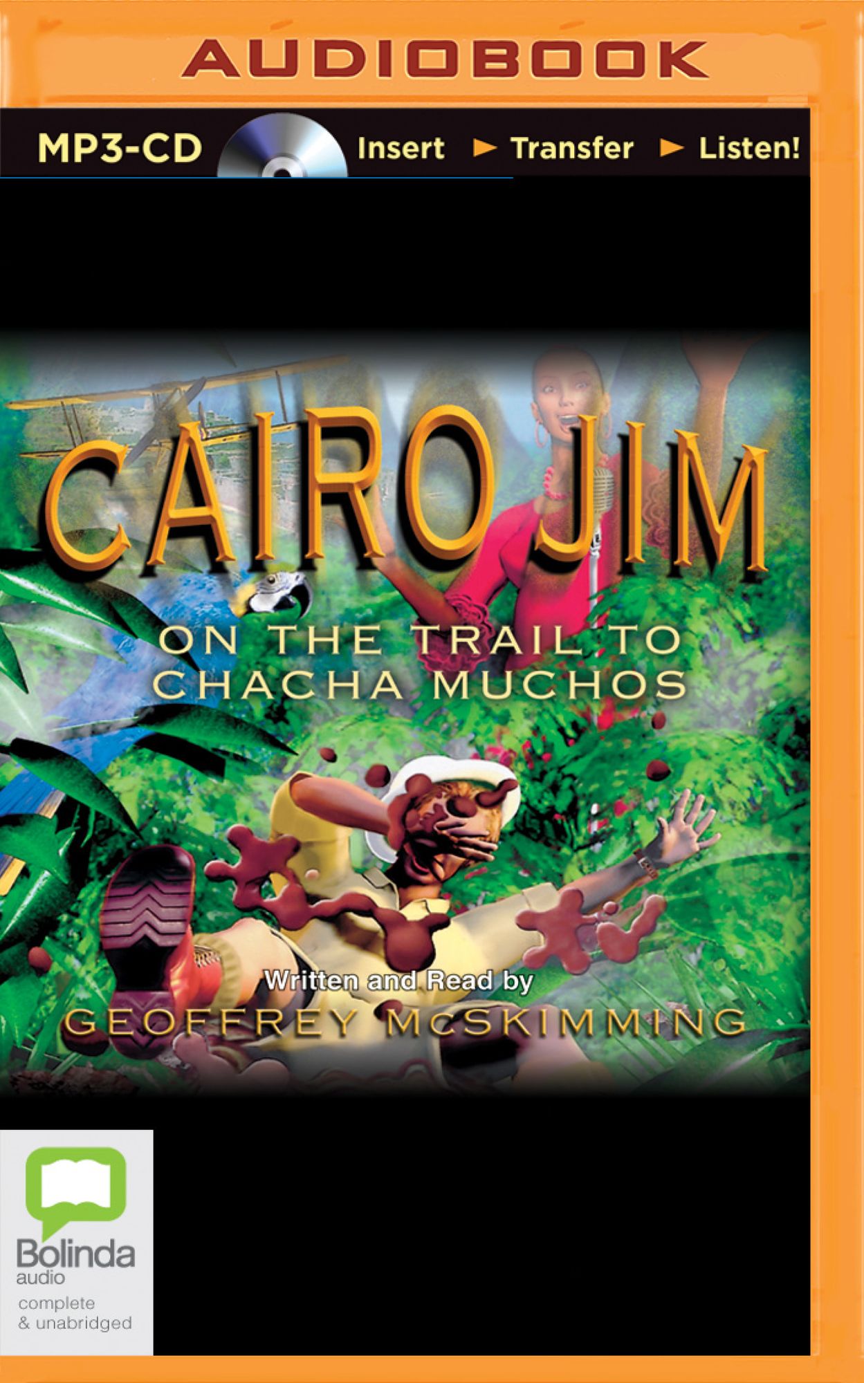 Cairo Jim on the Trail to Chacha Muchos