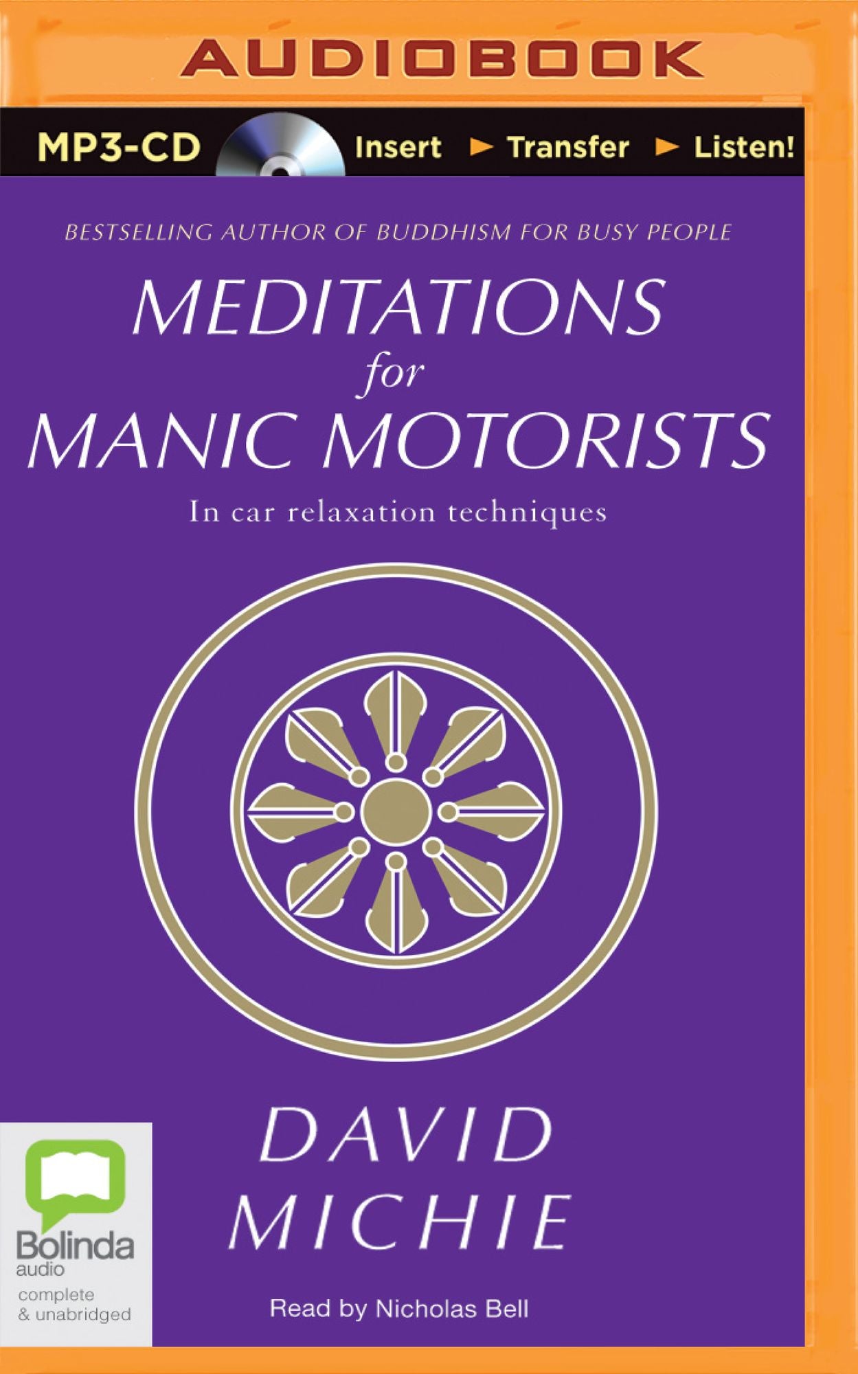 Meditations for Manic Motorists: In Car Relaxation Techniques