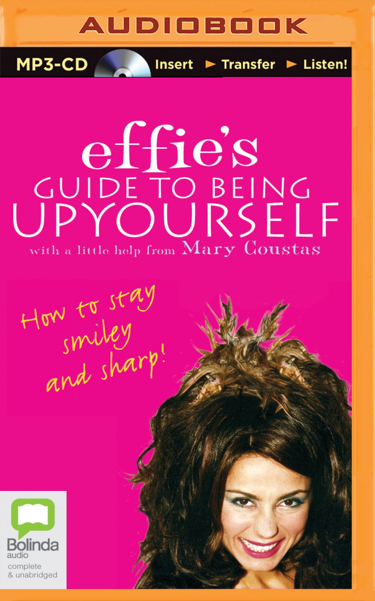 Effie's Guide to Being Up Yourself