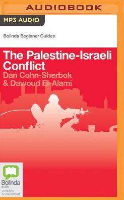 The Palestine-Israeli Conflict