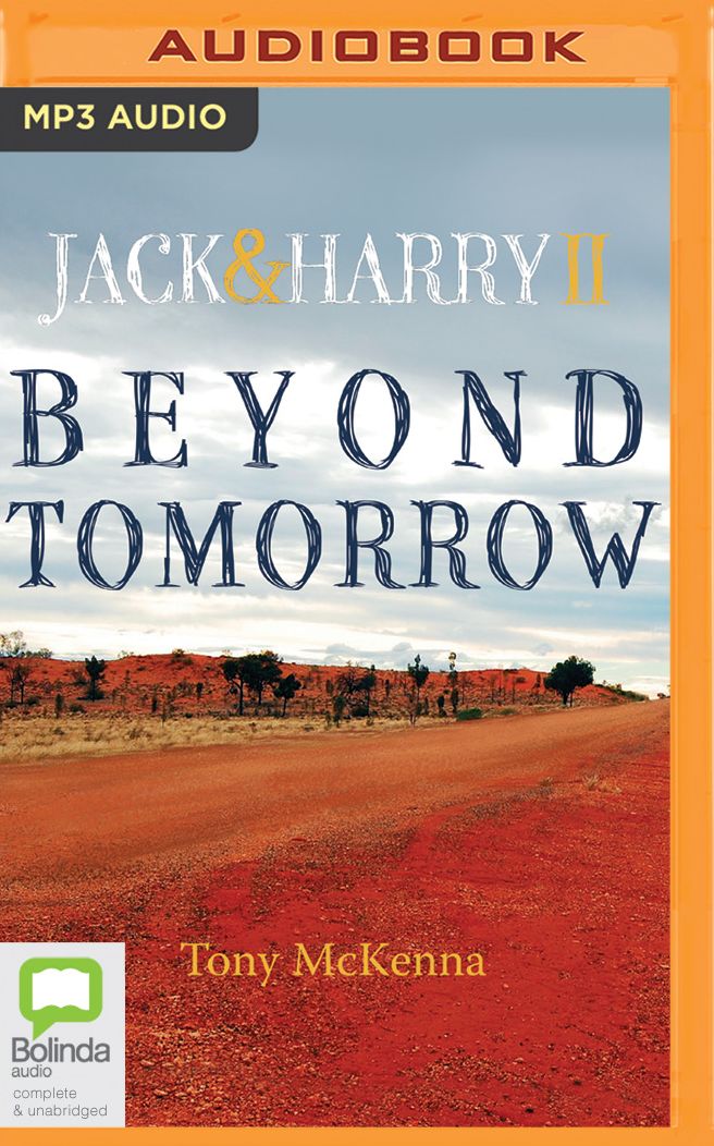 Beyond Tomorrow: Jack & Harry II