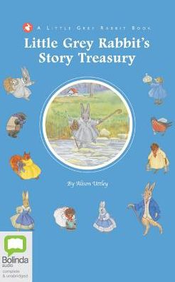 Little Grey Rabbit's Story Treasury