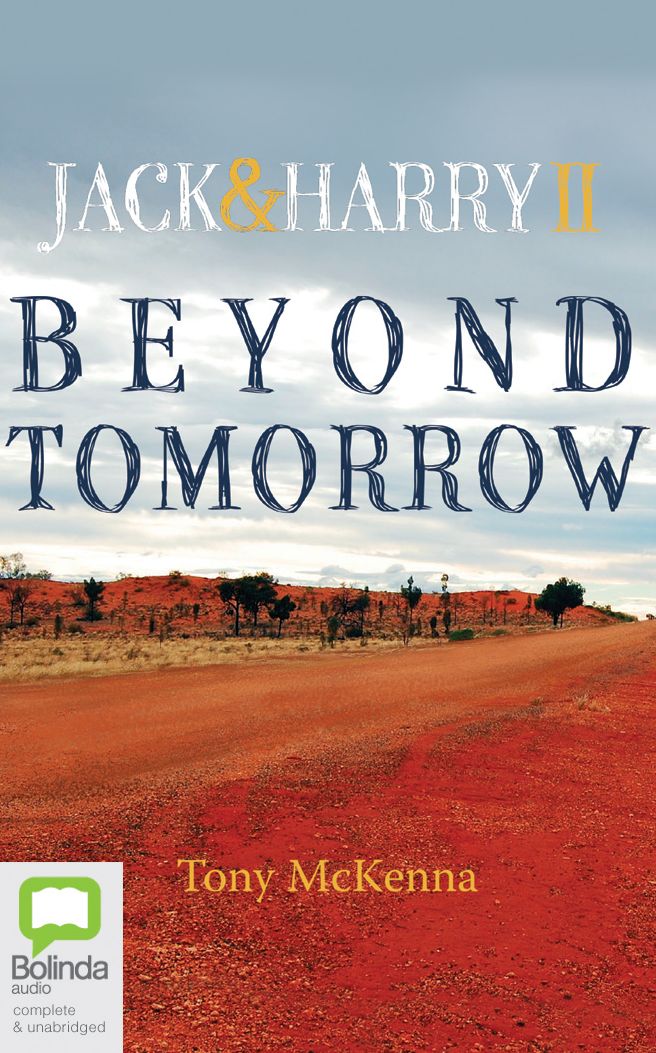 Beyond Tomorrow: Jack & Harry II