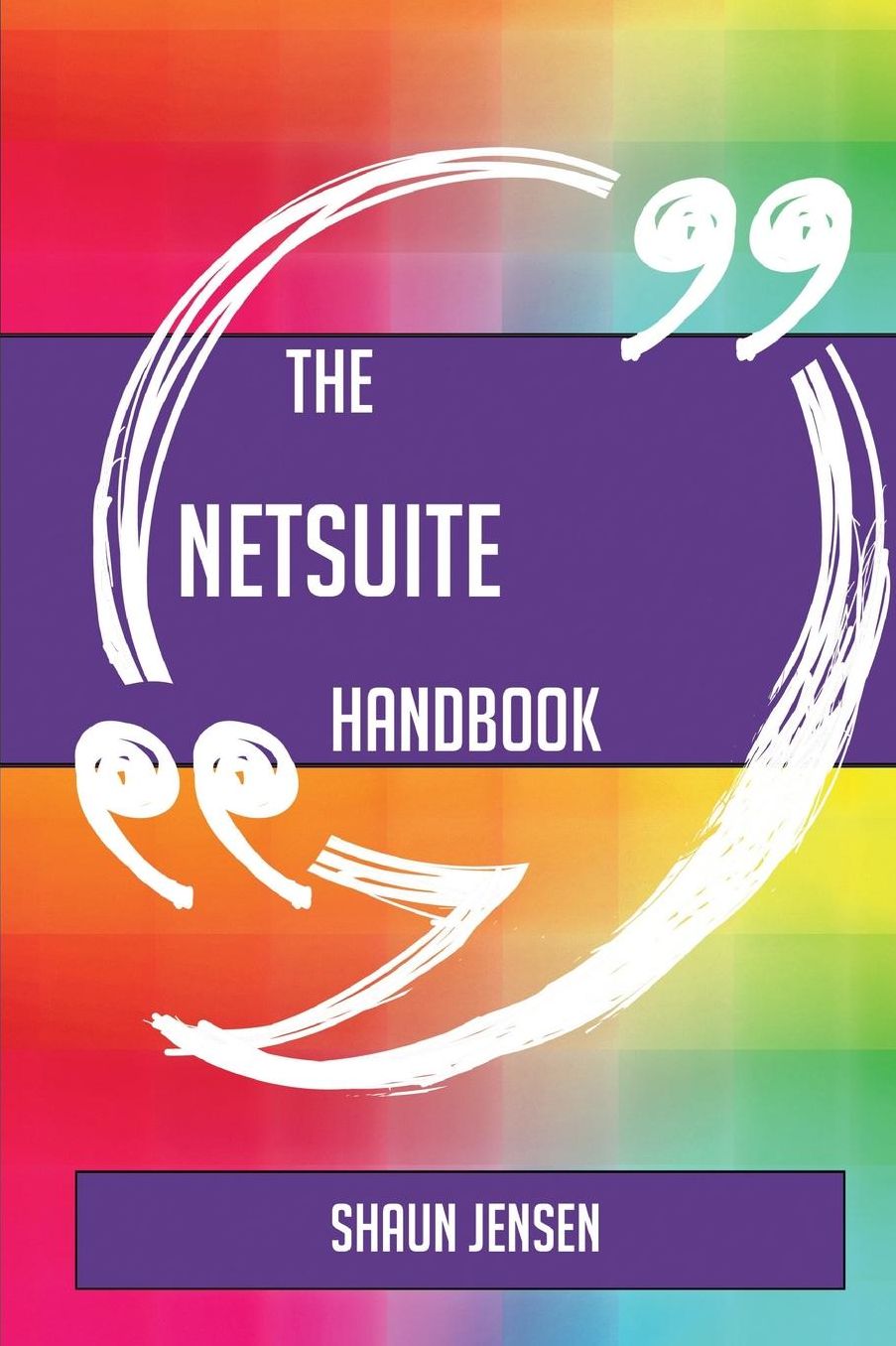 The NetSuite Handbook - Everything You Need To Know About NetSuite