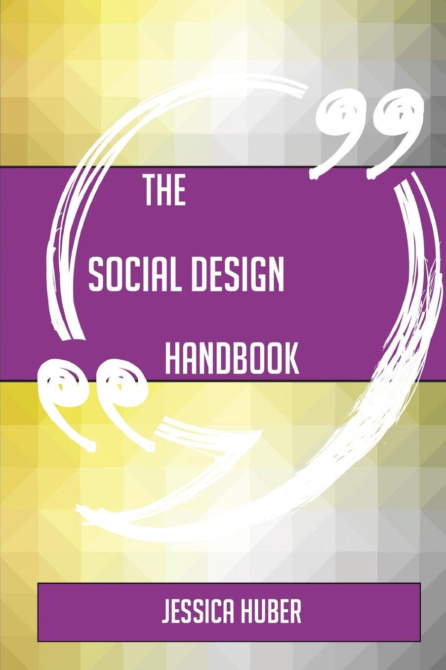 The Social Design Handbook - Everything You Need to Know about Social Design