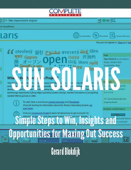 Sun Solaris - Simple Steps to Win, Insights and Opportunities for Maxing Out Success