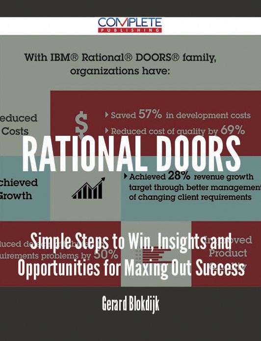 Rational DOORS - Simple Steps to Win, Insights and Opportunities for Maxing Out Success