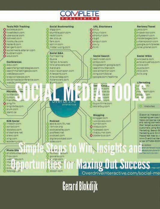 social media tools - Simple Steps to Win, Insights and Opportunities for Maxing Out Success