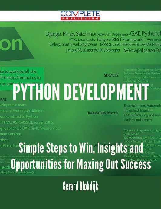 Python Development - Simple Steps to Win, Insights and Opportunities for Maxing Out Success