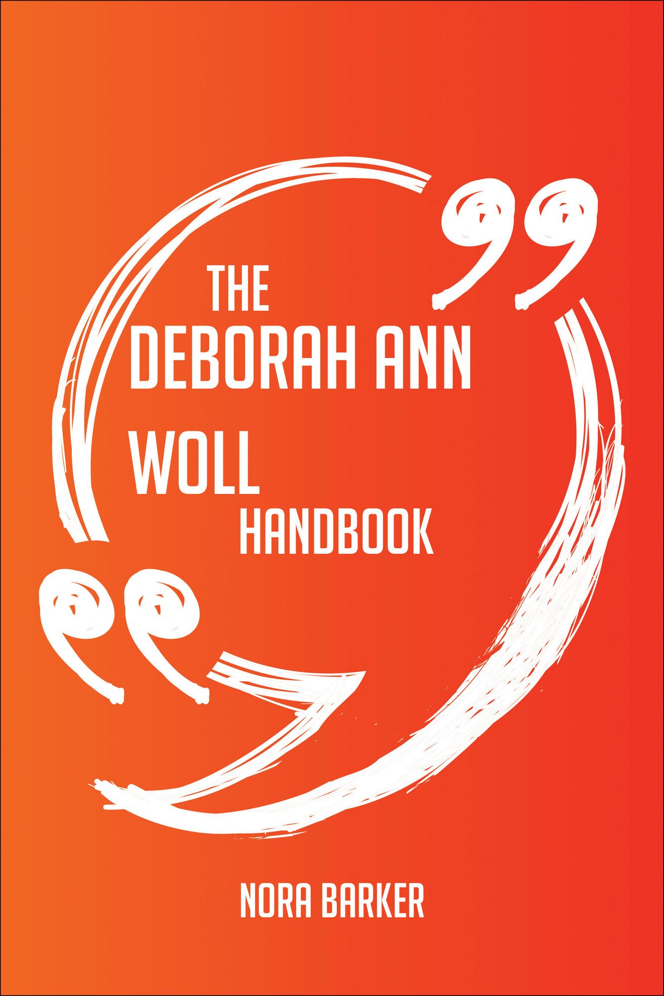 The Deborah Ann Woll Handbook - Everything You Need To Know About Deborah Ann Woll