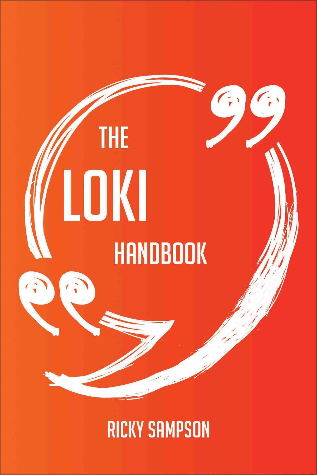 The Loki Handbook - Everything You Need To Know About Loki