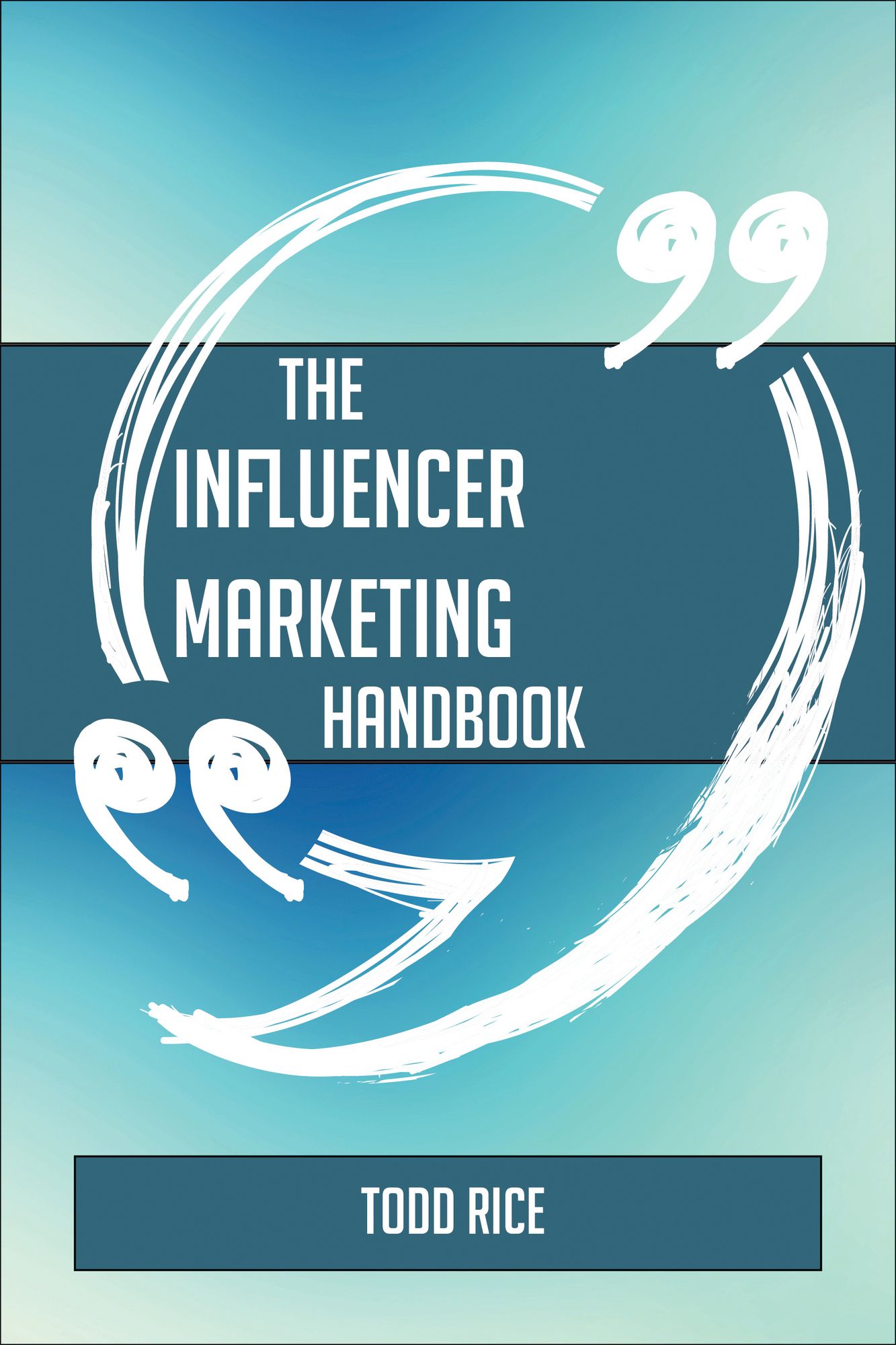 The Influencer marketing Handbook - Everything You Need To Know About Influencer marketing