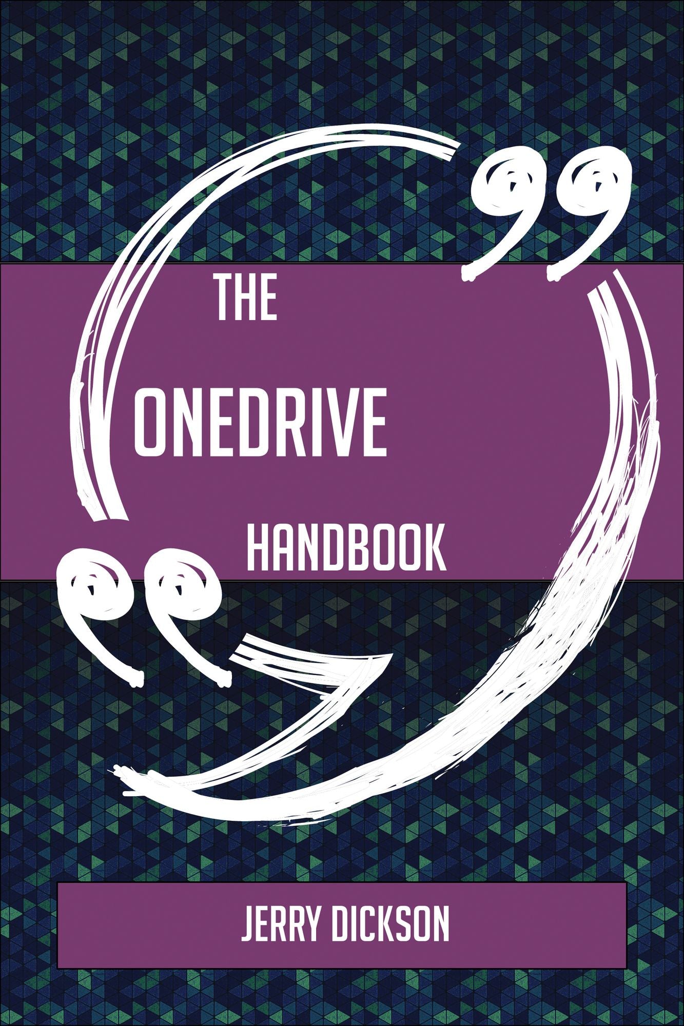 The OneDrive Handbook - Everything You Need To Know About OneDrive