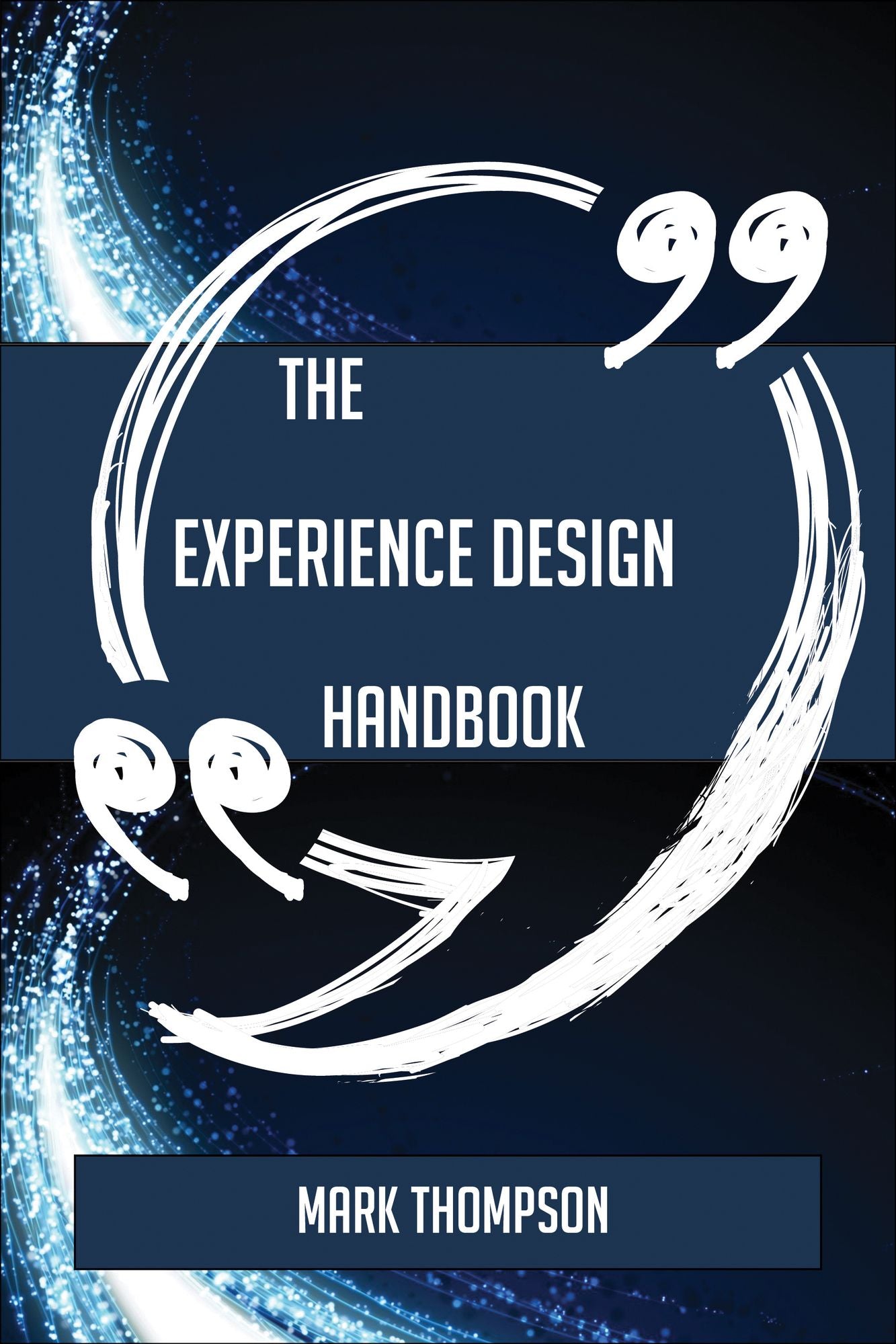 The Experience design Handbook - Everything You Need To Know About Experience design
