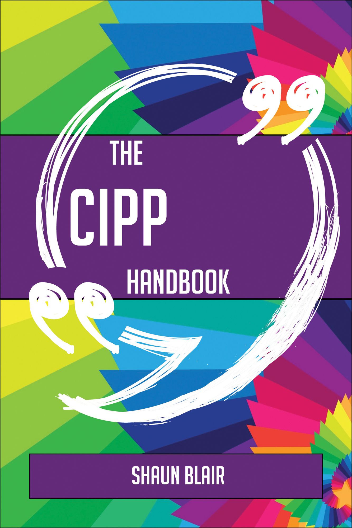 The CIPP Handbook - Everything You Need To Know About CIPP
