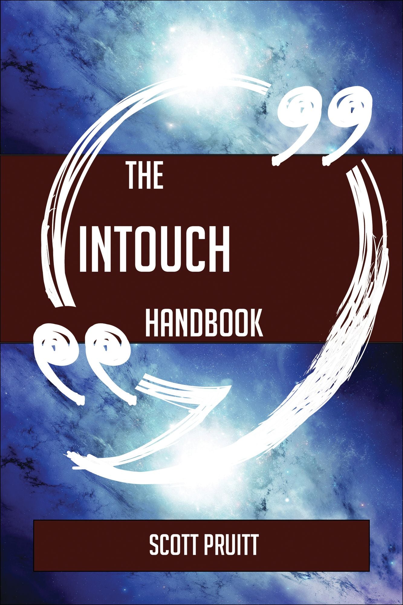 The InTouch Handbook - Everything You Need To Know About InTouch