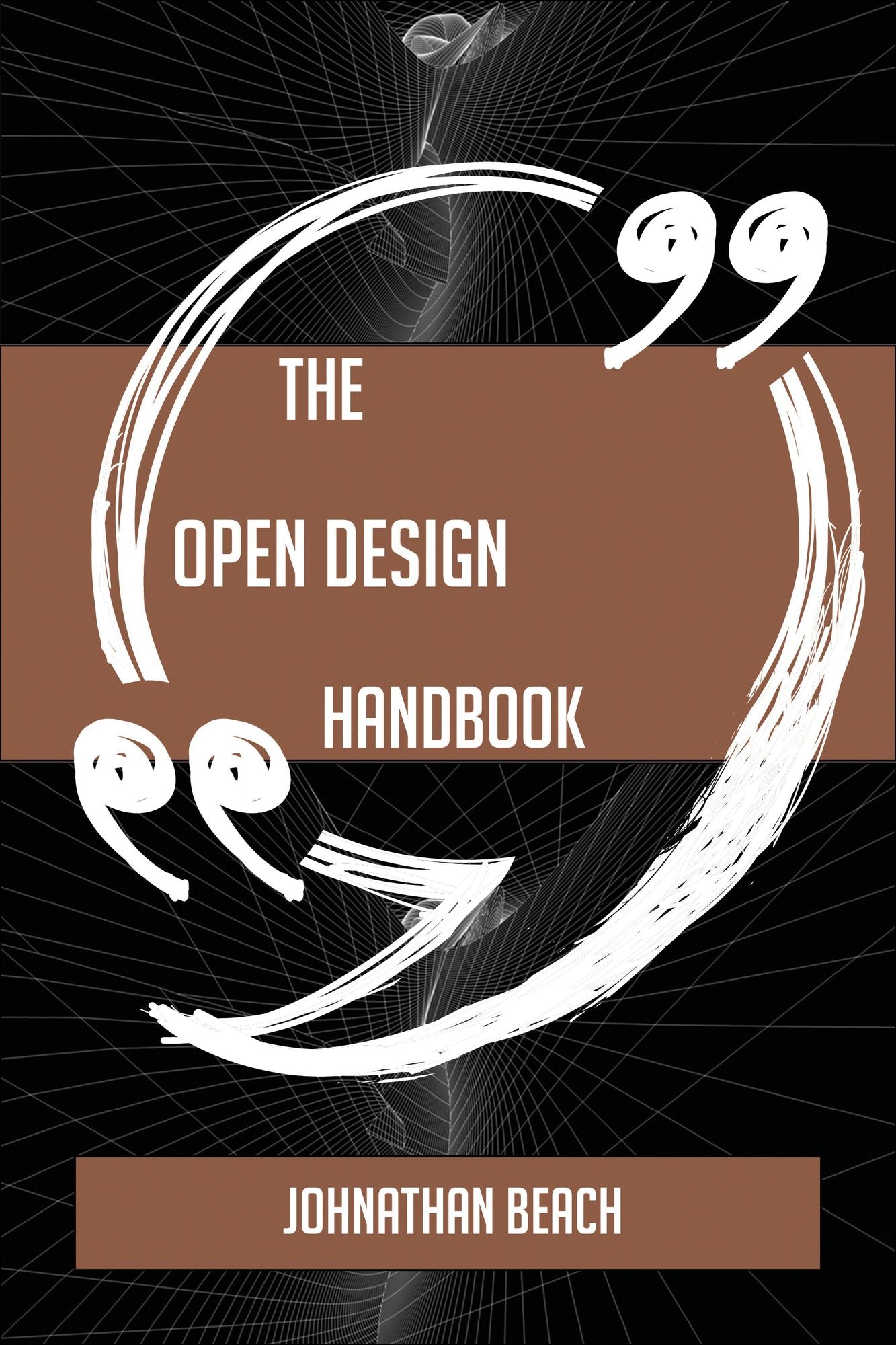 The Open design Handbook - Everything You Need To Know About Open design