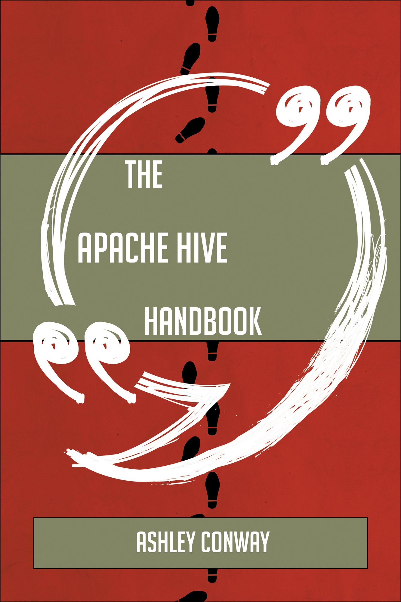 The Apache Hive Handbook - Everything You Need To Know About Apache Hive