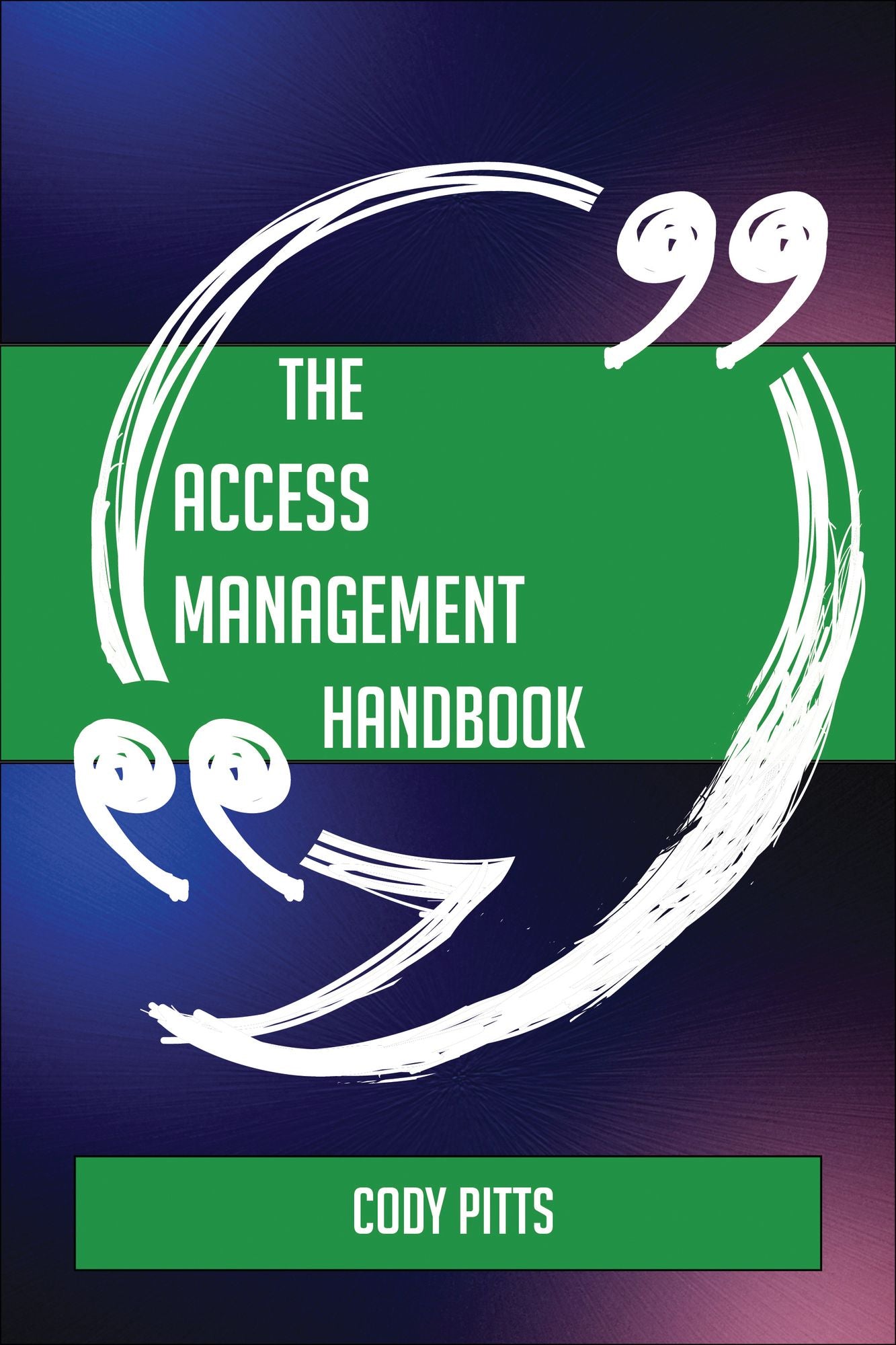 The Access Management Handbook - Everything You Need To Know About Access Management