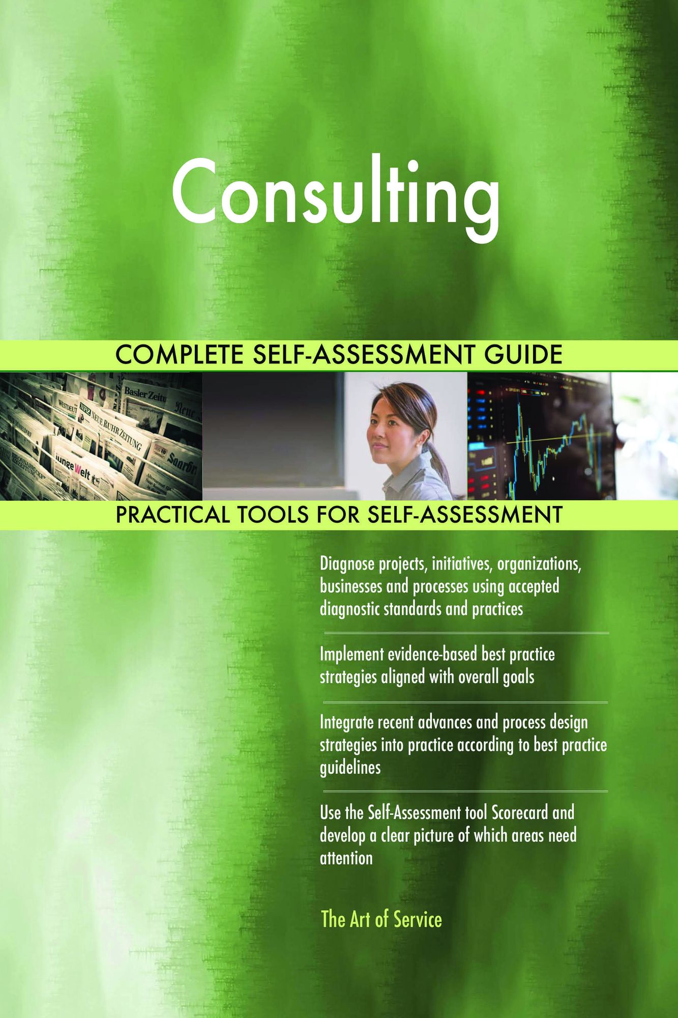 Consulting Complete Self-Assessment Guide