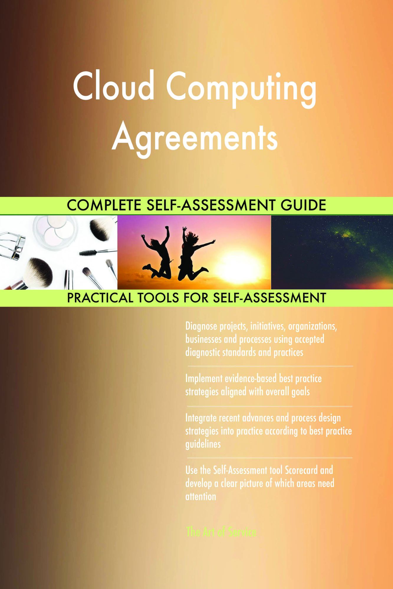 Cloud Computing Agreements Complete Self-Assessment Guide