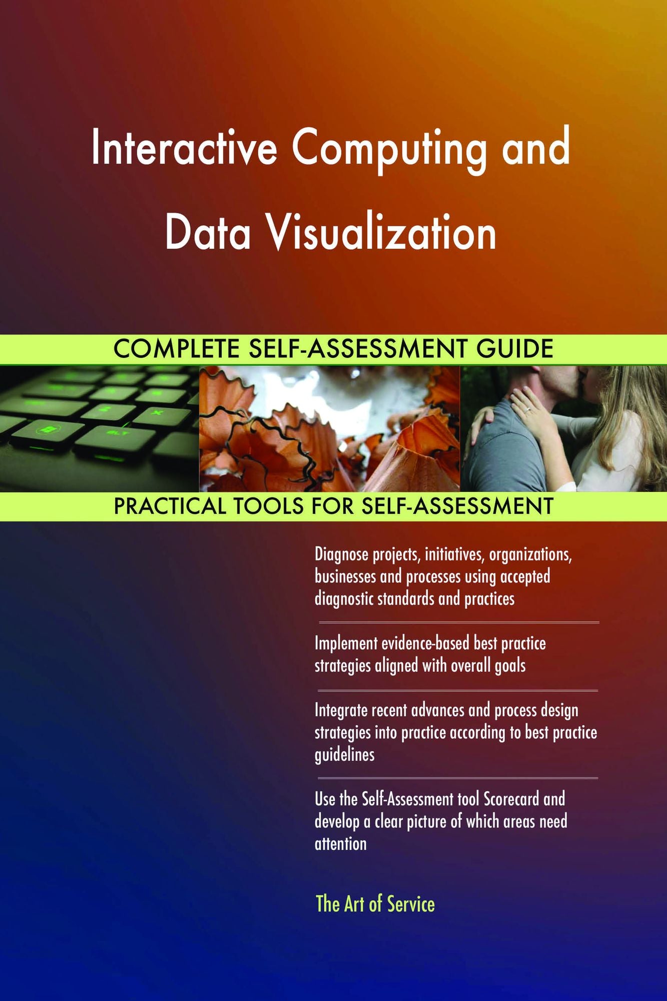 Interactive Computing and Data Visualization Complete Self-Assessment Guide