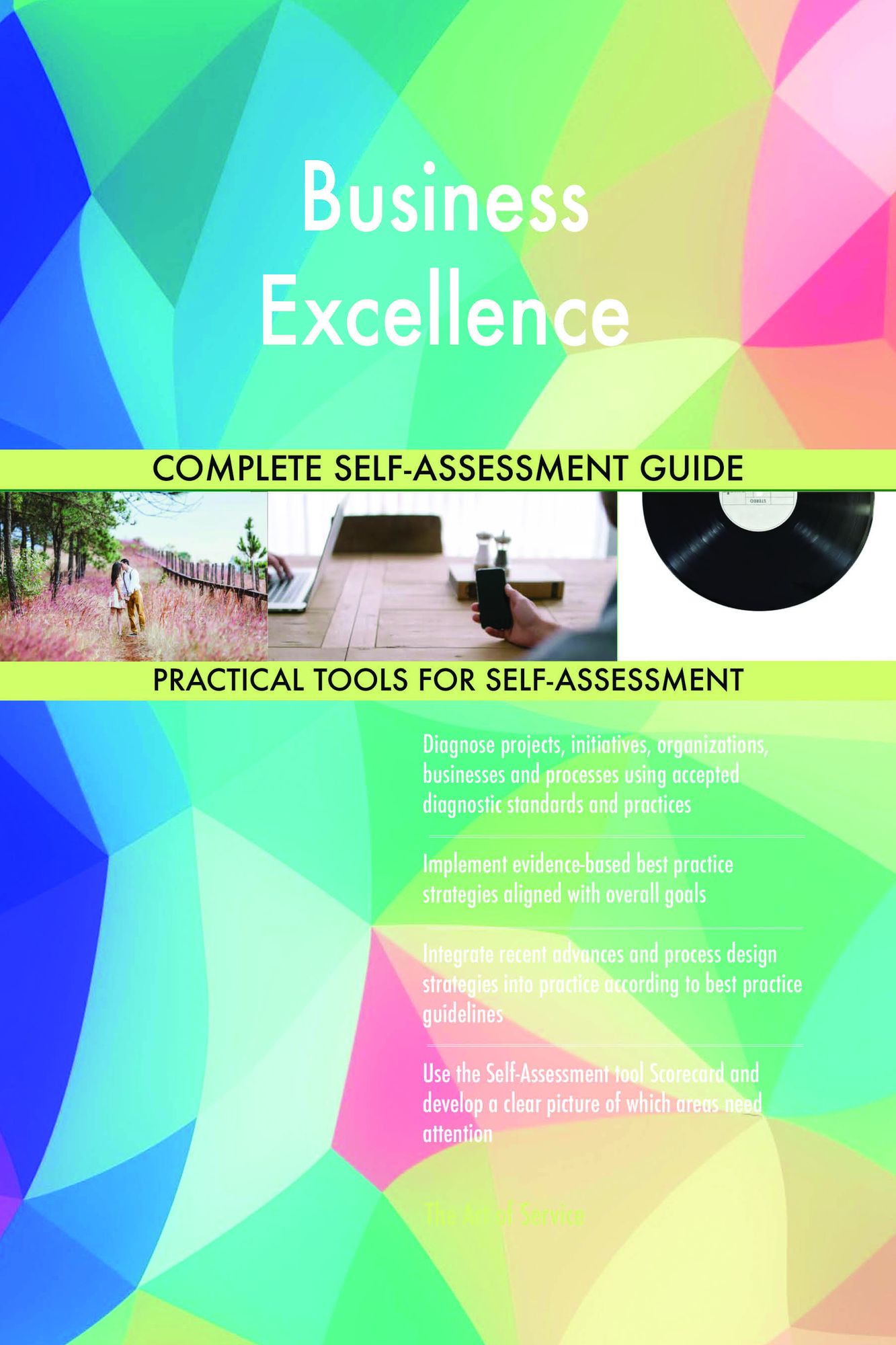 Business Excellence Complete Self-Assessment Guide