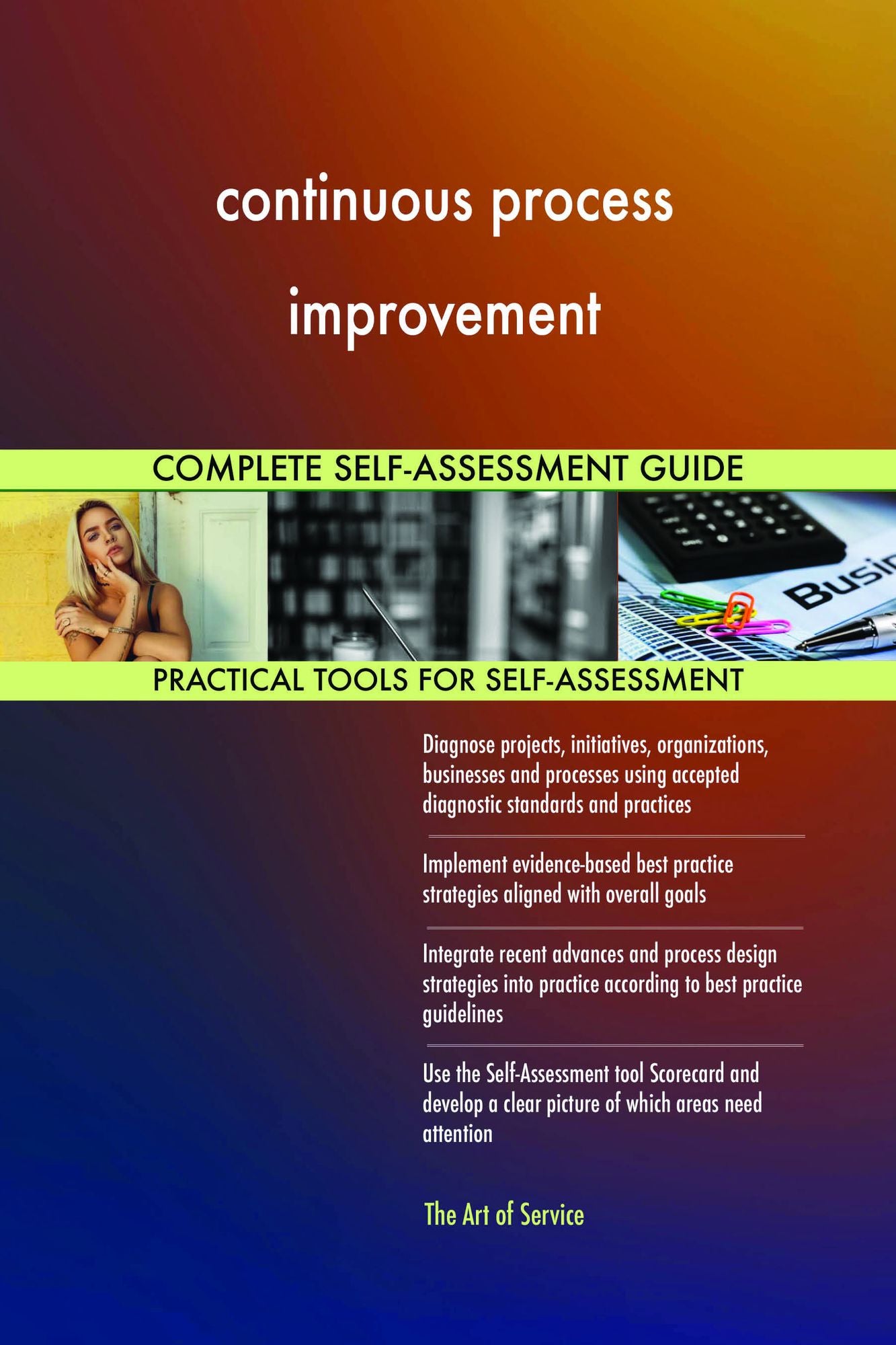 continuous process improvement Complete Self-Assessment Guide